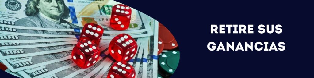 Cómo retirar tus ganancias